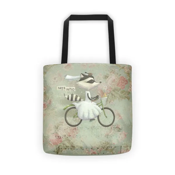 Says Who Tote Bag